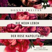 Produktbild: Die neun Leben der Rose Napolitano