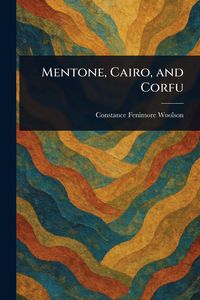 Produktbild: Mentone, Cairo, and Corfu