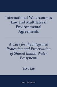Produktbild: International Watercourses Law and Multilateral Environmental Agreements