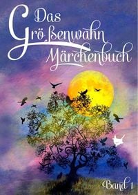 Produktbild: Das Gr&ouml;&szlig;enwahn M&auml;rchenbuch