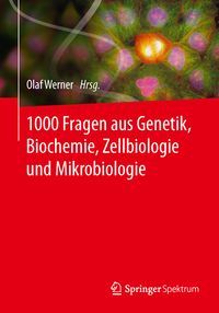 Produktbild: 1000 Fragen aus Genetik, Biochemie, Zellbiologie und Mikrobiologie