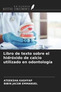 Produktbild: Libro de texto sobre el hidr&oacute;xido de calcio utilizado en odontolog&iacute;a