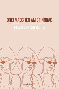 Produktbild: Drei M&auml;dchen am Spinnrad