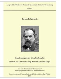 Produktbild: Grundprinzipien der Moralphilosophie - Studien zur Ethik von Georg Wilhelm Friedrich Hegel