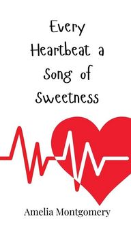 Produktbild: Every Heartbeat a Song of Sweetness