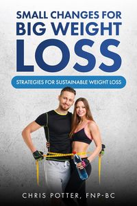 Produktbild: Small Changes for Big Weight Loss