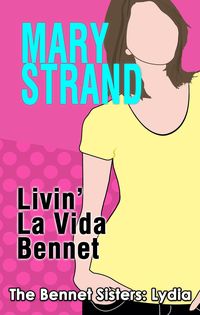 Produktbild: Livin' La Vida Bennet (The Bennet Sisters, #4)