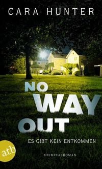 Bild vom Artikel No Way Out - Es gibt kein Entkommen vom Autor Cara Hunter