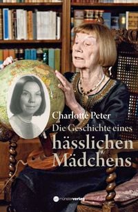Produktbild: Die Geschichte eines h&auml;sslichen M&auml;dchens