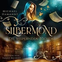 Produktbild: Die Wispernden Bücher - Silbermond