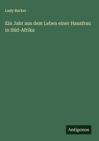 Produktbild: Ein Jahr aus dem Leben einer Hausfrau in S&uuml;d-Afrika