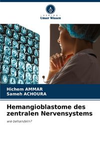 Produktbild: Hemangioblastome des zentralen Nervensystems