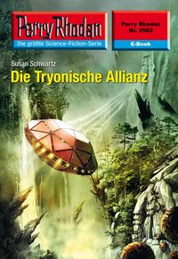 Produktbild: Perry Rhodan 2562: Die Tryonische Allianz