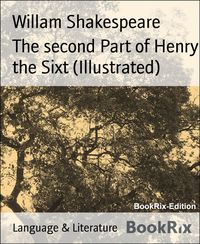 Produktbild: The second Part of Henry the Sixt (Illustrated)