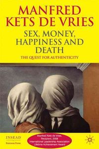 Bild vom Artikel Sex, Money, Happiness, and Death vom Autor Manfred F.R. Kets de Vries