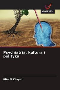 Produktbild: Psychiatria, kultura i polityka