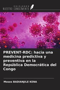 Produktbild: PREVENT-RDC: hacia una medicina predictiva y preventiva en la Rep&uacute;blica Democr&aacute;tica del Congo