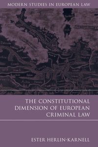 Produktbild: The Constitutional Dimension of European Criminal Law