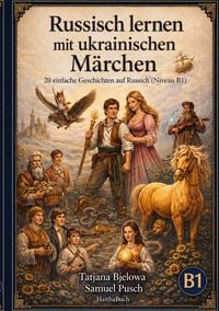 Produktbild: Russisch lernen mit ukrainischen M&auml;rchen