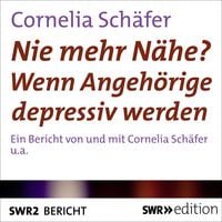 Produktbild: Nie mehr N&auml;he? Wenn Angeh&ouml;rige depressiv werden