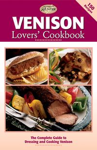 Produktbild: Editors Of Creative Publishing: Venison Lovers' Cookbook