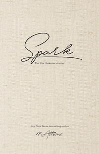 Bild vom Artikel Spark: The One-Sentence Journal vom Autor Atticus