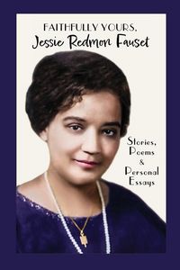 Produktbild: Faithfully Yours, Jessie Redmon Fauset