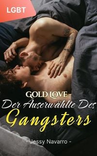 Produktbild: Gold Love - Der Auserw&auml;hlte des Gangsters