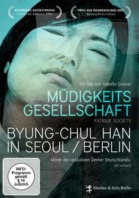 Produktbild: M&uuml;digkeitsgesellschaft - Byung-Chul Han in Seoul/Berlin