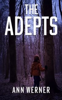 Produktbild: The Adepts (After the Apocalypse, #3)
