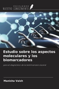 Produktbild: Estudio sobre los aspectos moleculares y los biomarcadores
