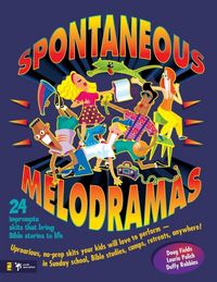 Produktbild: The Spontaneous Melodramas