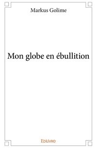 Produktbild: Mon globe en ebullition