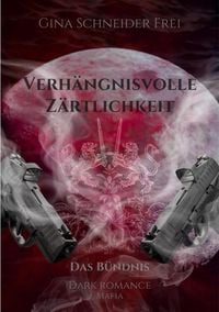 Produktbild: Verh&auml;ngnisvolle Z&auml;rtlichkeit