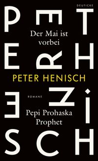 Produktbild: Der Mai ist vorbei/ Pepi Prohaska Prophet