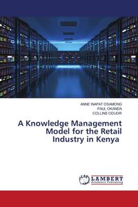 Produktbild: A Knowledge Management Model for the Retail Industry in Kenya