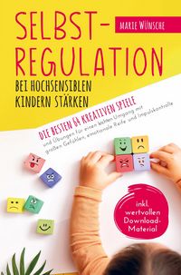 Produktbild: Selbstregulation bei hochsensiblen Kindern st&auml;rken