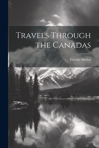 Produktbild: Travels Through the Canadas