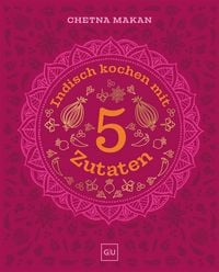 Produktbild: Indisch kochen mit 5 Zutaten