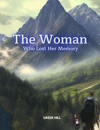 Produktbild: Unforgettable Mystery Unveiled: The Woman Who Lost Her Memory