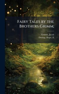 Produktbild: Fairy Tales by the Brothers Grimm;