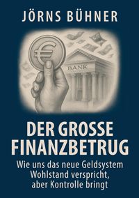Produktbild: Der gro&szlig;e Finanzbetrug