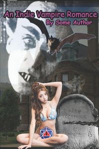 Produktbild: An Indie Vampire Romance by Some Author