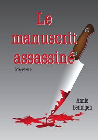 Produktbild: Le manuscrit assassin&eacute;