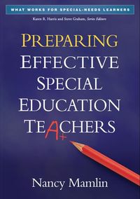 Preparing Effective Special Education Teachers