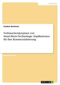 Produktbild: Verbraucherakzeptanz von Smart-Meter-Technologie. Implikationen f&uuml;r ihre Kommerzialisierung