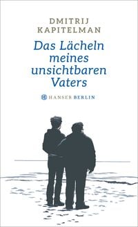 Produktbild: Das L&auml;cheln meines unsichtbaren Vaters