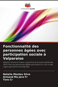 Produktbild: Fonctionnalit&eacute; des personnes &acirc;g&eacute;es avec participation sociale &agrave; Valparaiso