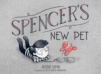Bild vom Artikel Spencer's New Pet vom Autor Jessie Sima