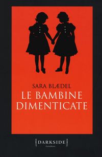 Produktbild: Le bambine dimenticate